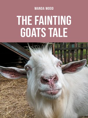 cover image of The Fainting Goats Tale